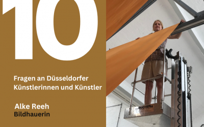10 Fragen an Düsseldorfer Künstlerinnen und Künstler: Alke Reeh, Bildhauerin