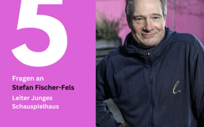 5 Fragen an… Stefan Fischer-Fels, Leiter Junges Schauspielhaus