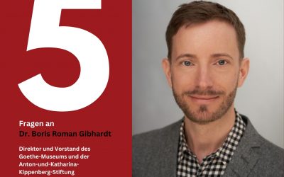 5 Fragen an… Dr. Boris Roman Gibhardt, Direktor Goethe-Museum
